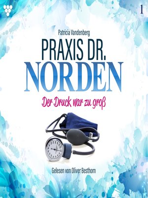 cover image of Praxis Dr. Norden 1--Arztroman